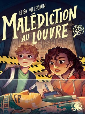 cover image of Pol'art – Malédiction au Louvre ! – Dès 9 ans – Roman lecture jeunesse polar enquête Egypte